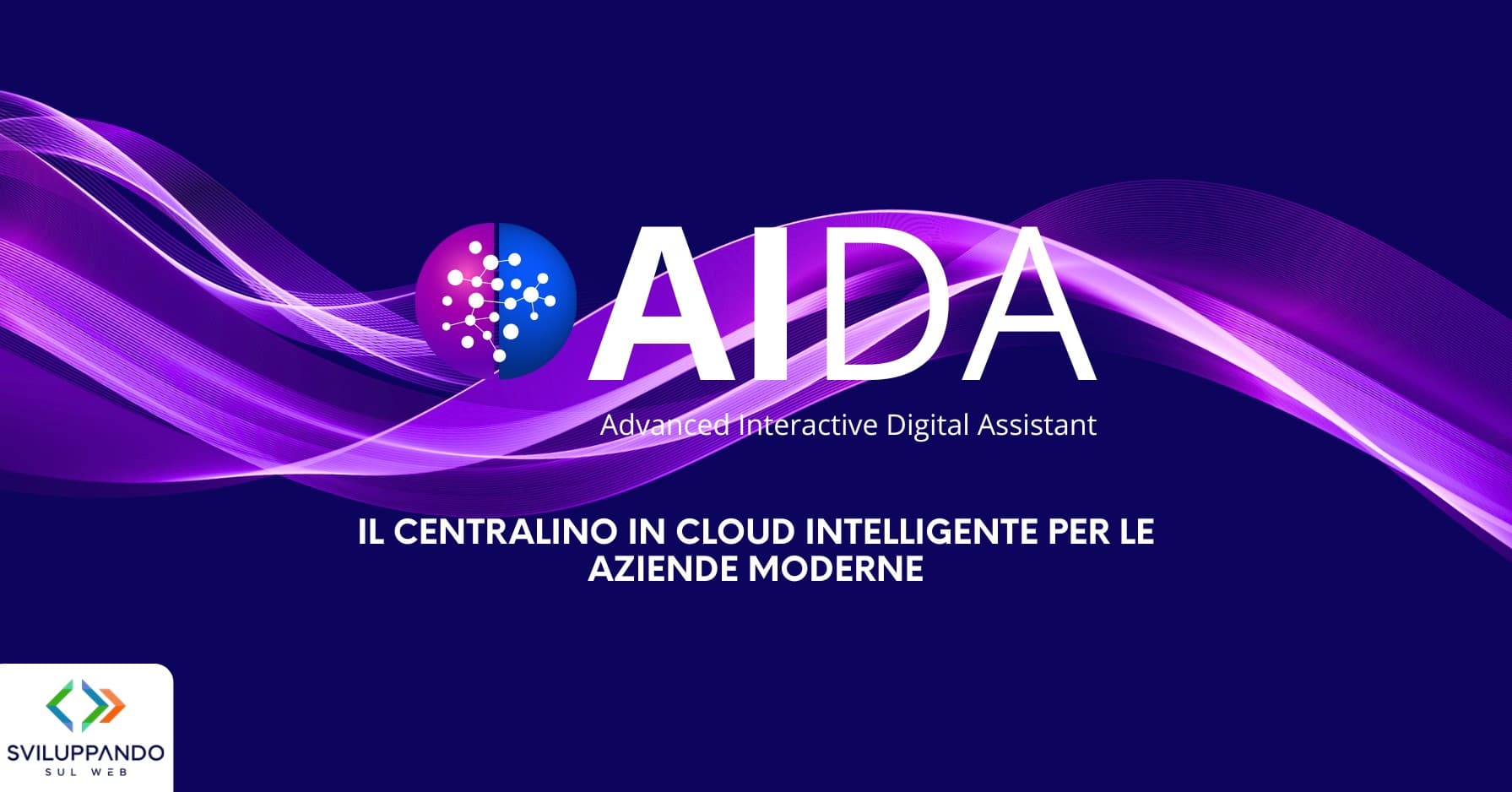 Aida VoIP: centralino cloud con intelligenza artificiale per comunicazioni aziendali