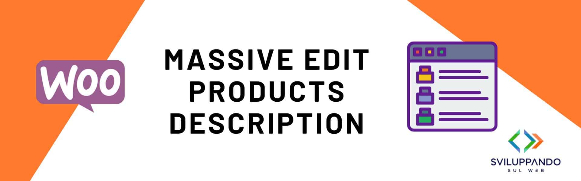 WooCommerce – Modifica Massiva delle Descrizioni dei Prodotti (Alpha)