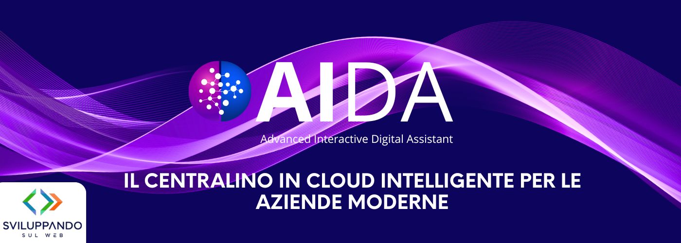 Aida VoIP – Centraliano in Cloud Intelligente per aziende moderne